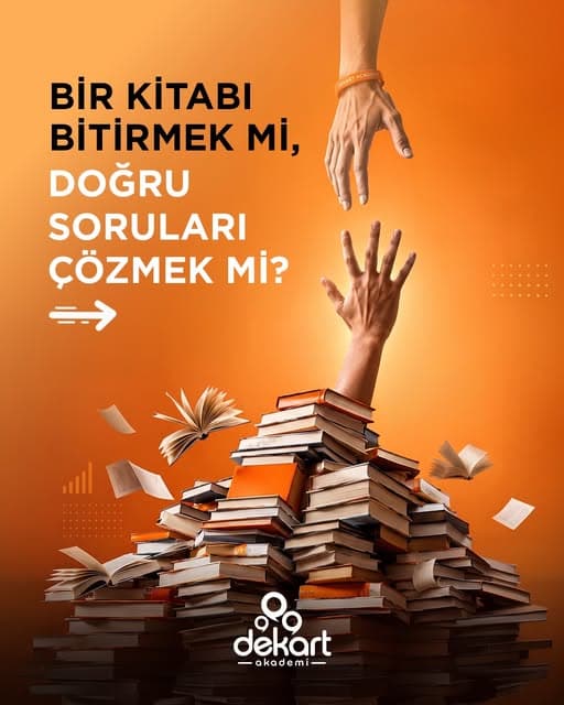Bir kitabı bitirmek mi, doğru soruları çözmek mi?
